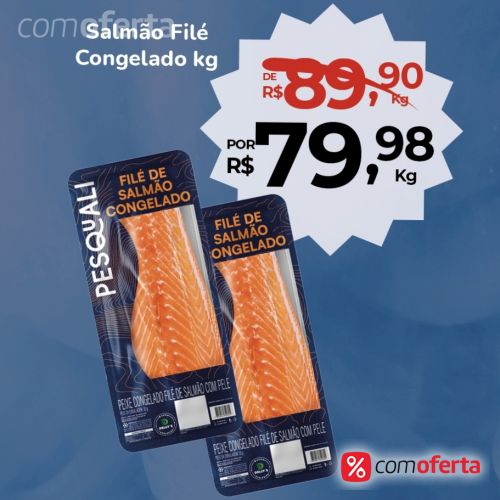 Peixe Filé de Salmão - Kg